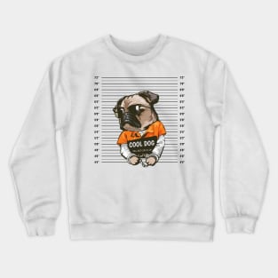 Cool Dog Mugshot Crewneck Sweatshirt